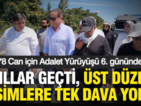 78 can icin adalet yuruyusu 6 gununde yillar gecti ust duzey isimlere tek dava KNxxDuXk